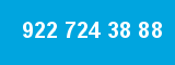 922 724 38 88 922 724 38 88